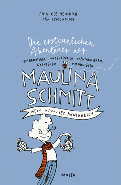 Buchcover: Die erstaunlichen Abenteuer der Maulina Schmitt
